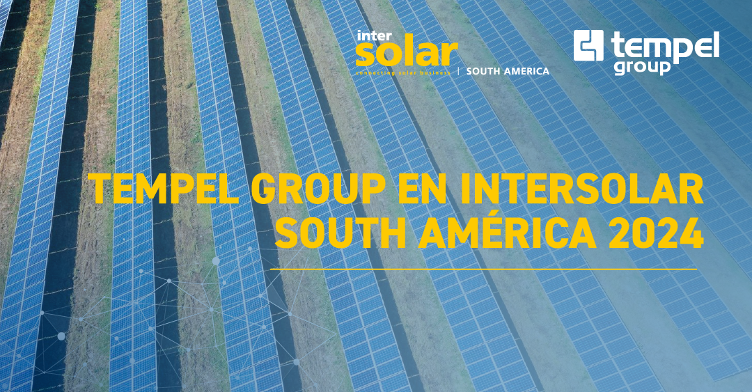 Tempel Group confirma su participación en Intersolar South América 2024